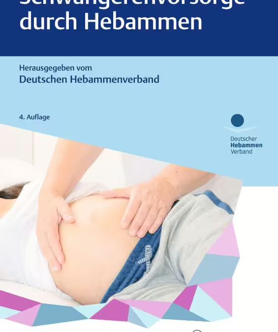 Schwangerenvorsorge durch Hebammen