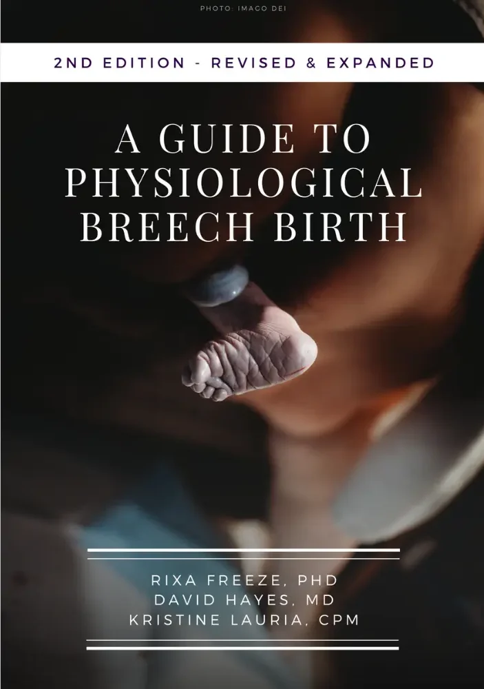 A Guide to Physiological Breech Birth